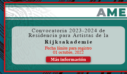 Convocatoria AMEXCID 1: Convocatoria de Residencia para Artistas 2023/2024 de la 'Rijksakademie'